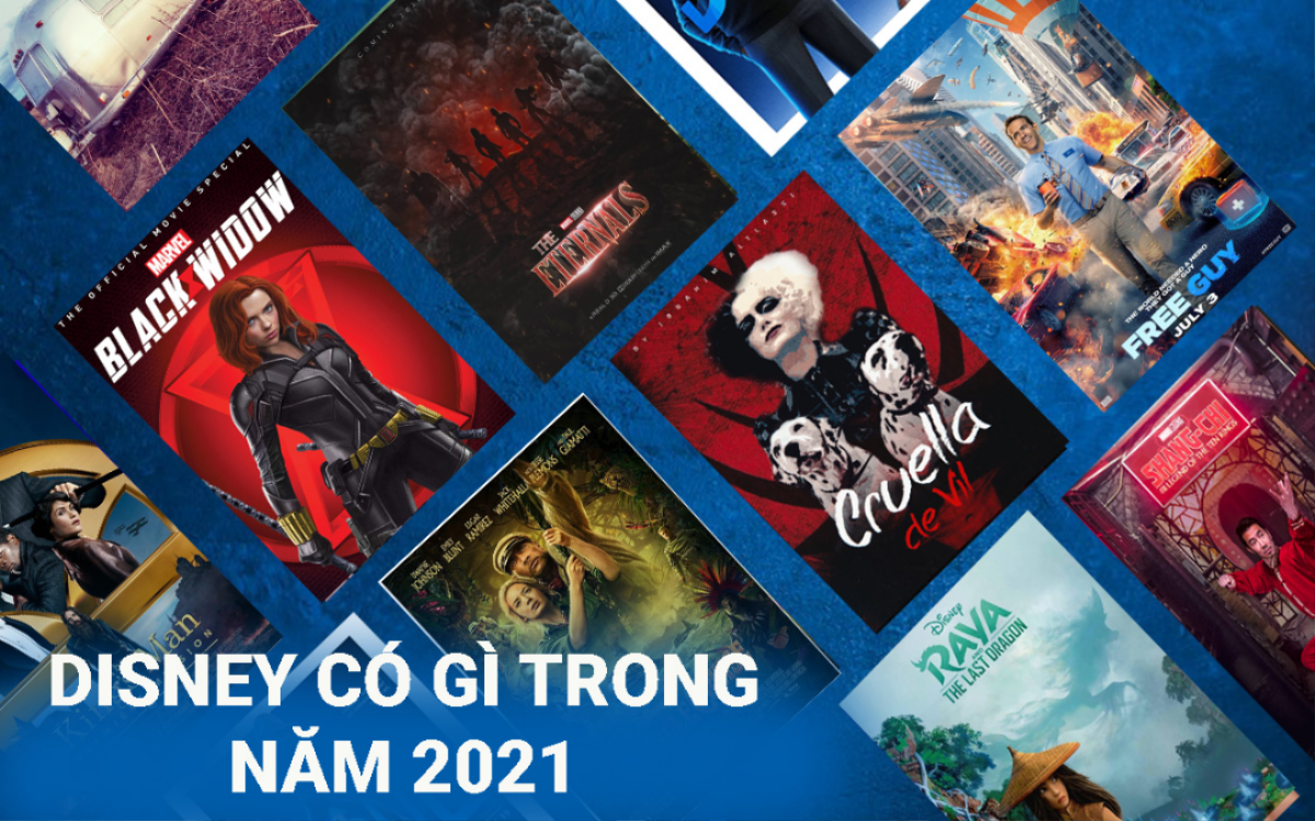 16 bom tấn Disney 2021: Marvel trở lại cùng hàng loạt hoạt ...